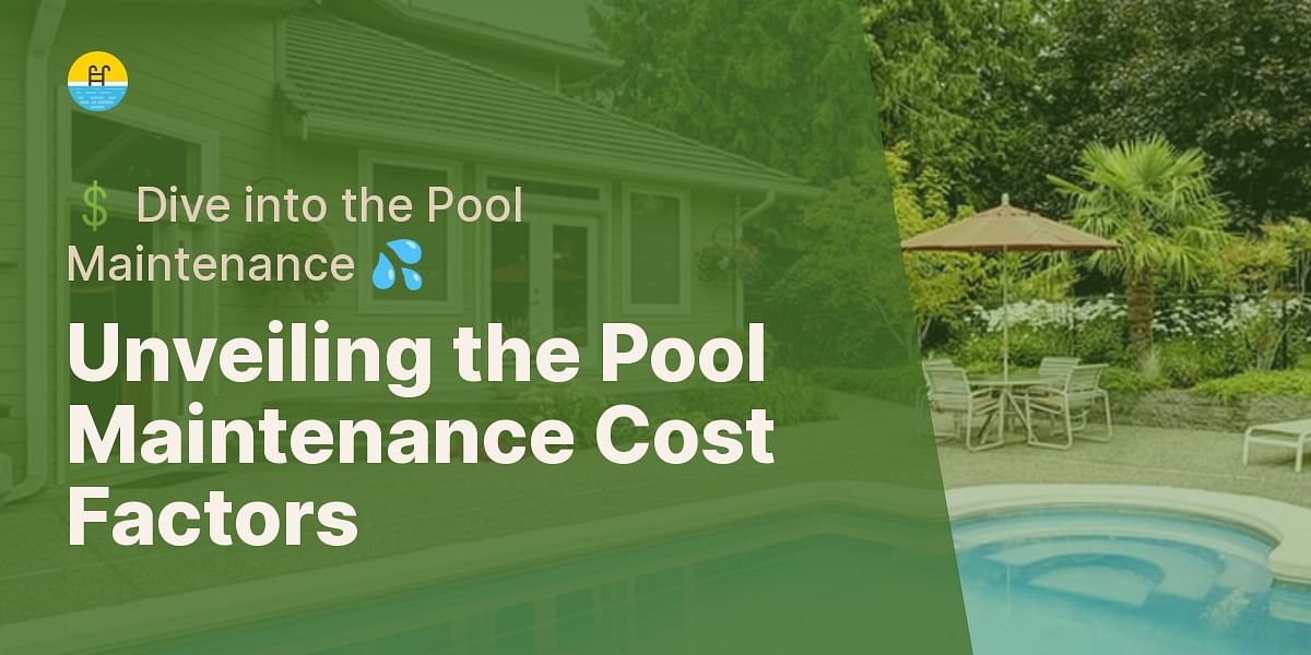 A Look at the Key Factors Affecting Pool Maintenance Costs