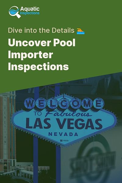 Uncover Pool Importer Inspections - Dive into the Details 🏊